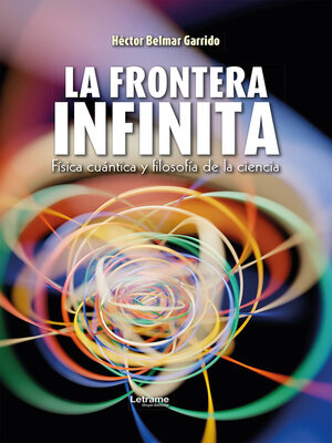 cover image of La frontera infinita